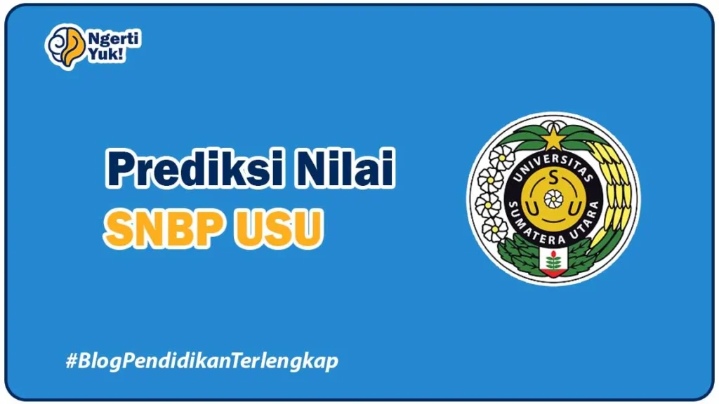 Prediksi Nilai SNBP USU