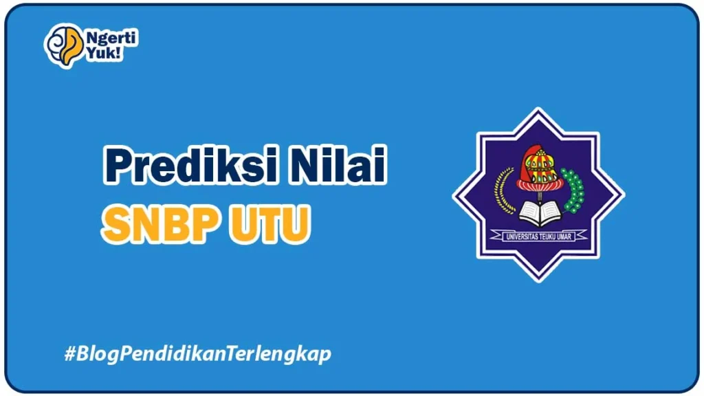 Prediksi Nilai SNBP UTU