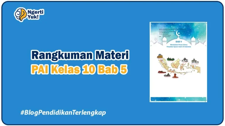 Rangkuman Materi PAI Kelas 10 Bab 5