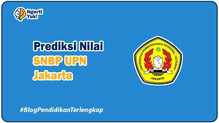 Prediksi Nilai SNBP UPN Jakarta