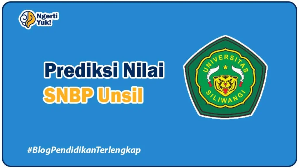 Prediksi Nilai SNBP Unsil