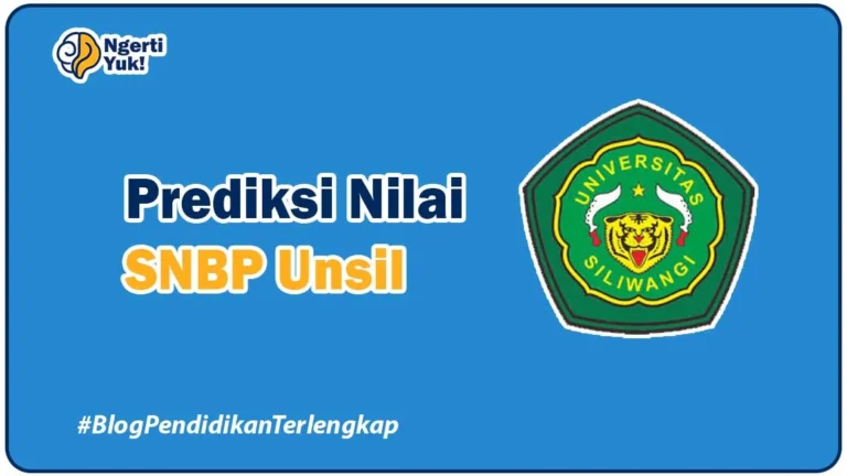 Prediksi Nilai SNBP Unsil