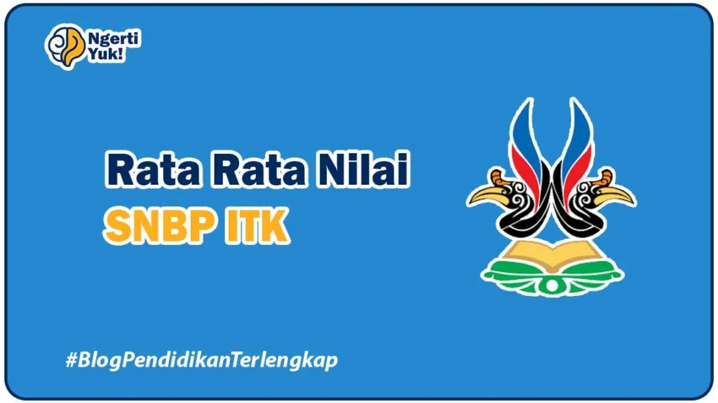 Rata Rata Nilai SNBP ITK