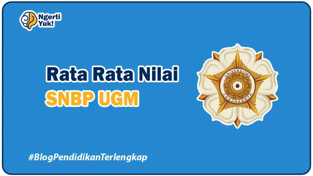 Rata Rata Nilai SNBP UGM