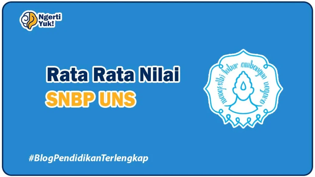 Rata Rata Nilai SNBP UNS