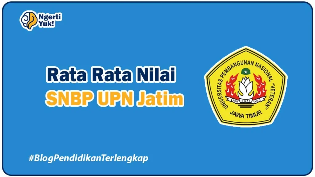 Rata Rata Nilai SNBP UPN Jatim