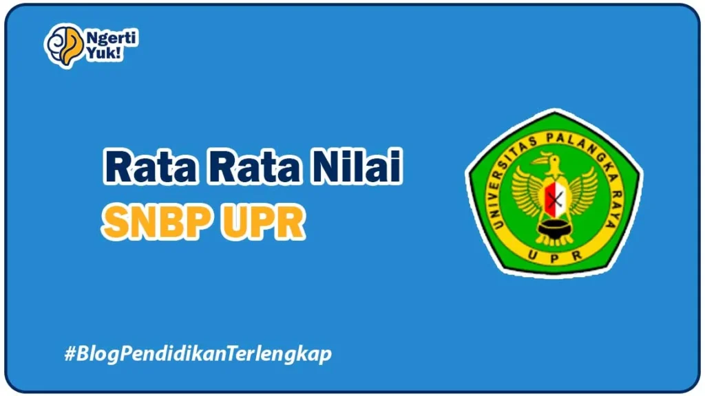 Rata Rata Nilai SNBP UPR