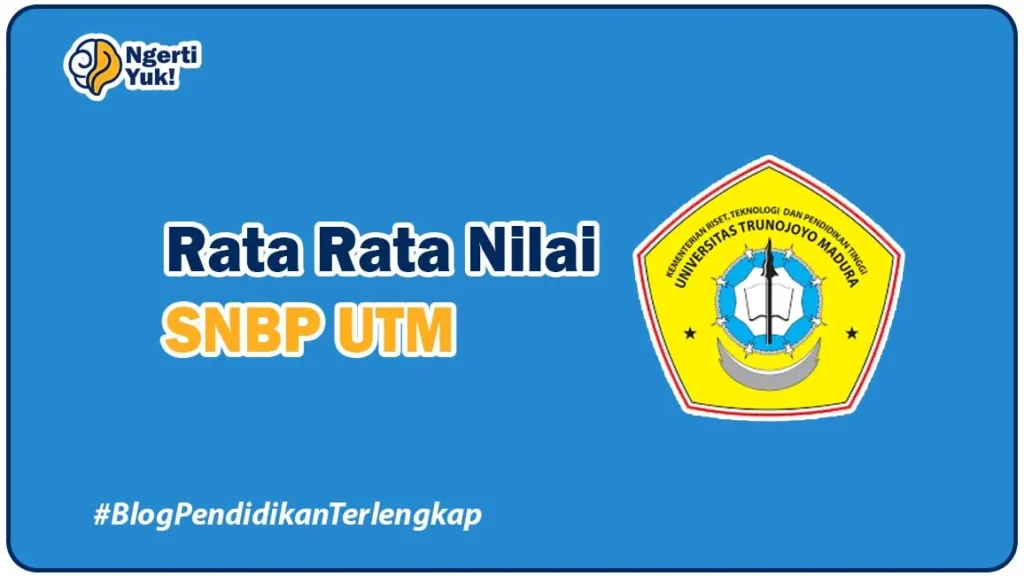 Rata Rata Nilai SNBP UTM