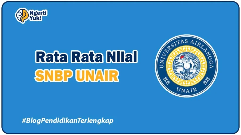 Rata Rata Nilai SNBP Unair