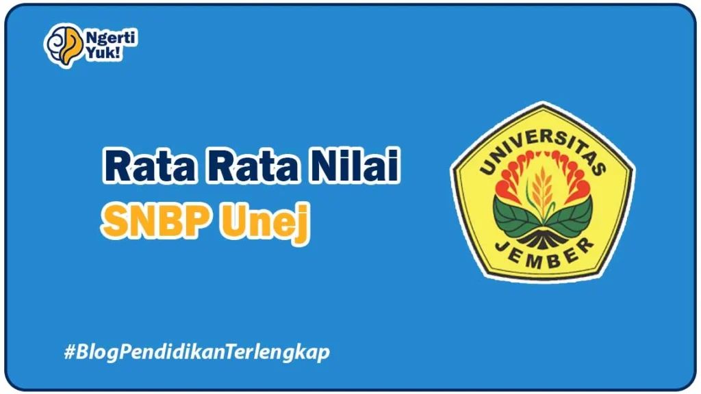 Rata Rata Nilai SNBP Unej