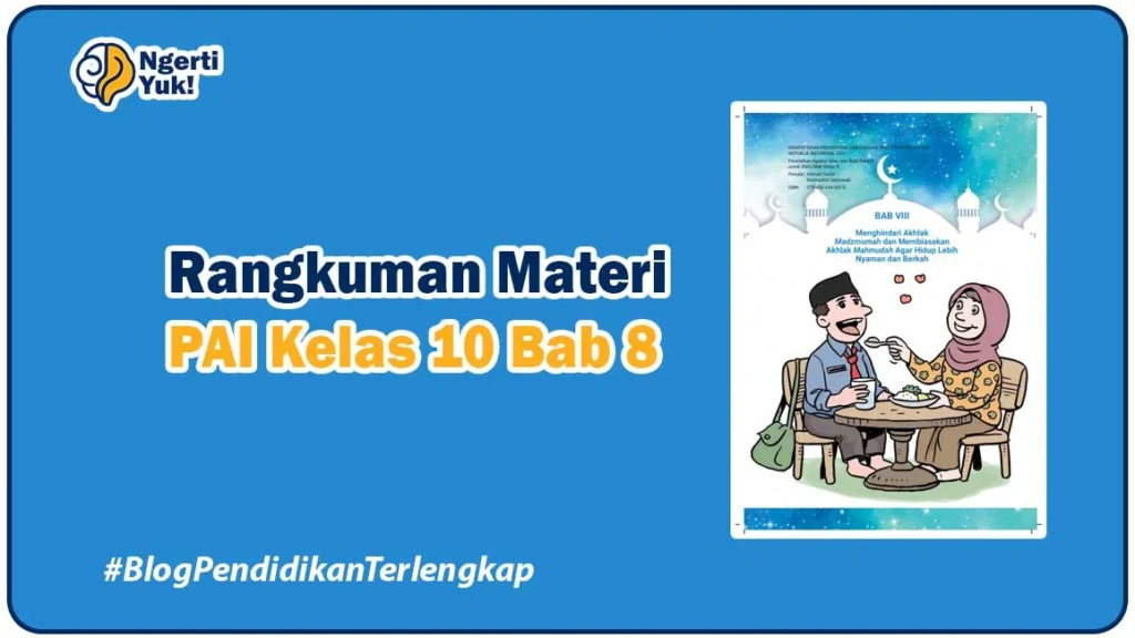 Rangkuman Materi PAI Kelas 10 Bab 8