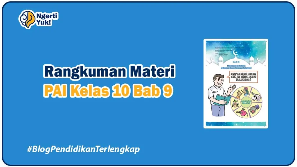 Rangkuman Materi PAI Kelas 10 Bab 9